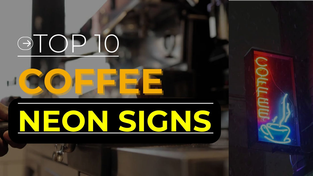 10 Coffee Neon Signs Every Cafe Should Own