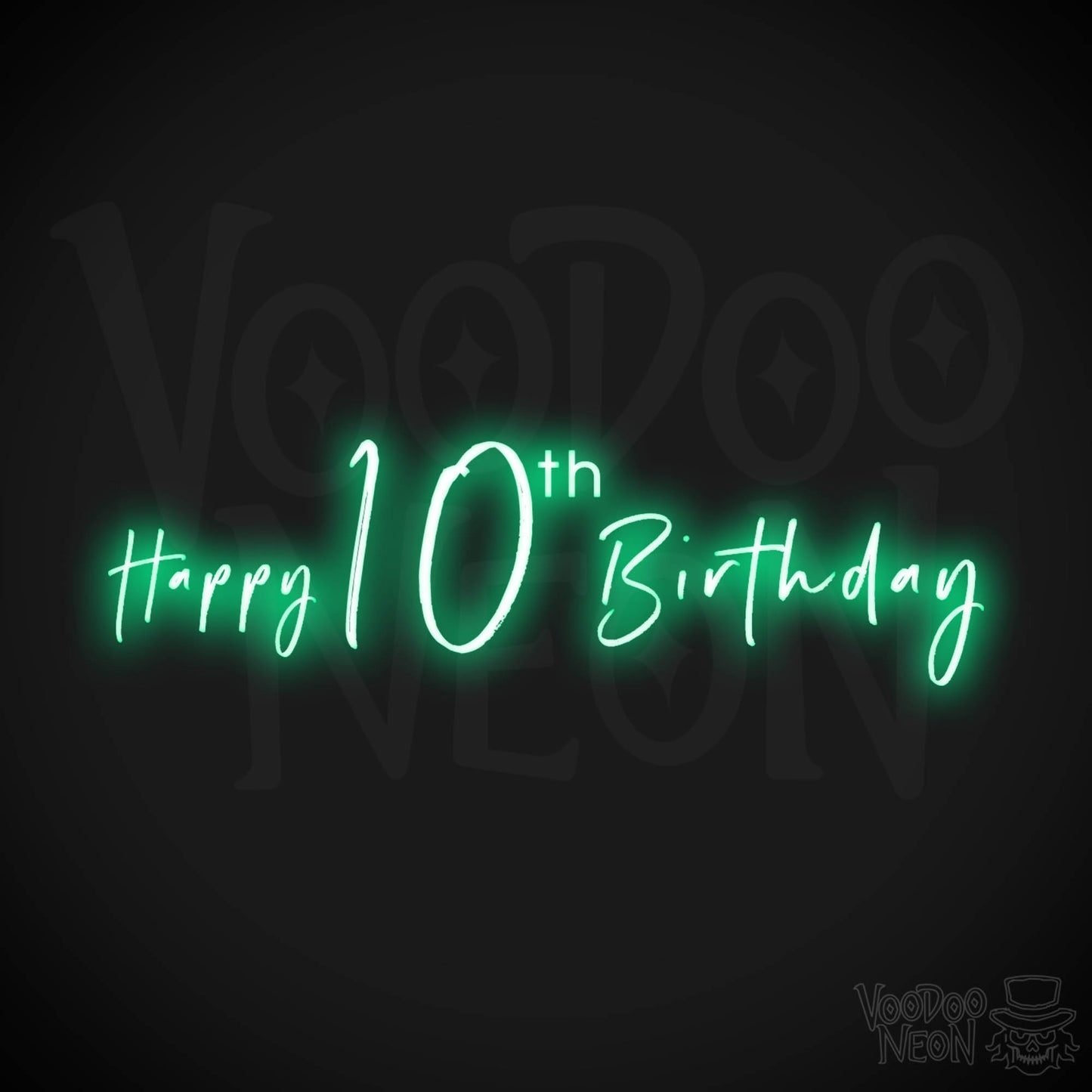 10th Birthday Neon Sign - Neon 10th Birthday Sign - Color Green