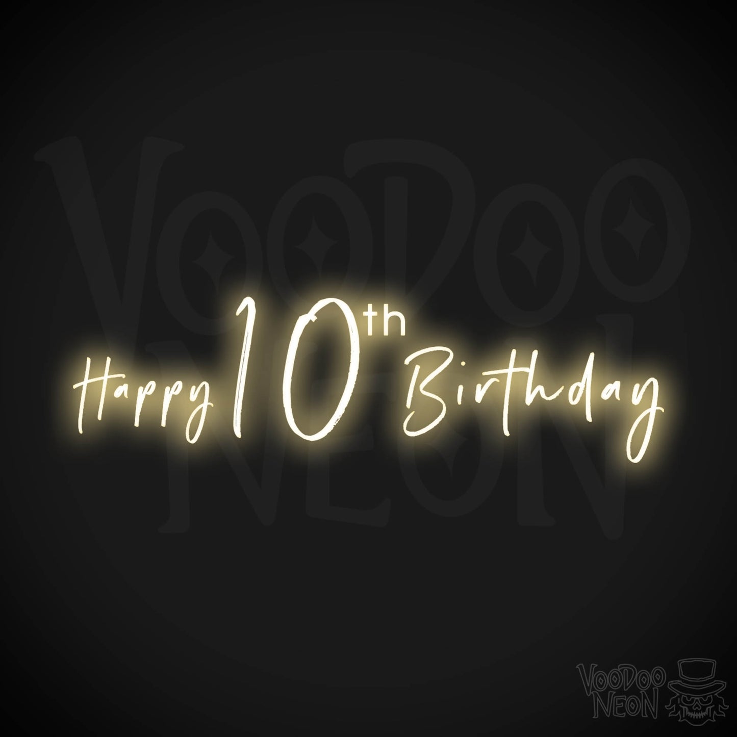 10th Birthday Neon Sign - Neon 10th Birthday Sign - Color Warm White