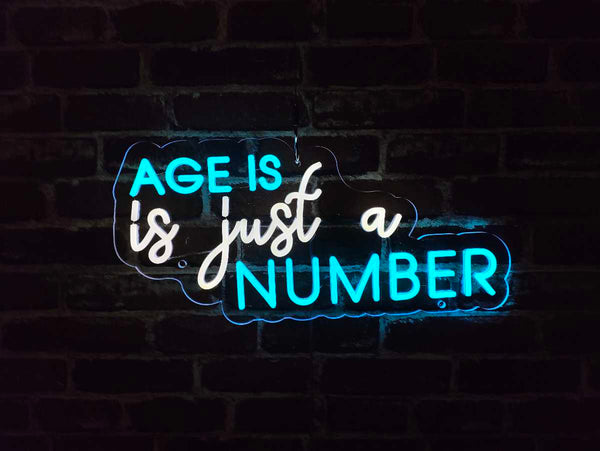 Age is just a number working neon sign
