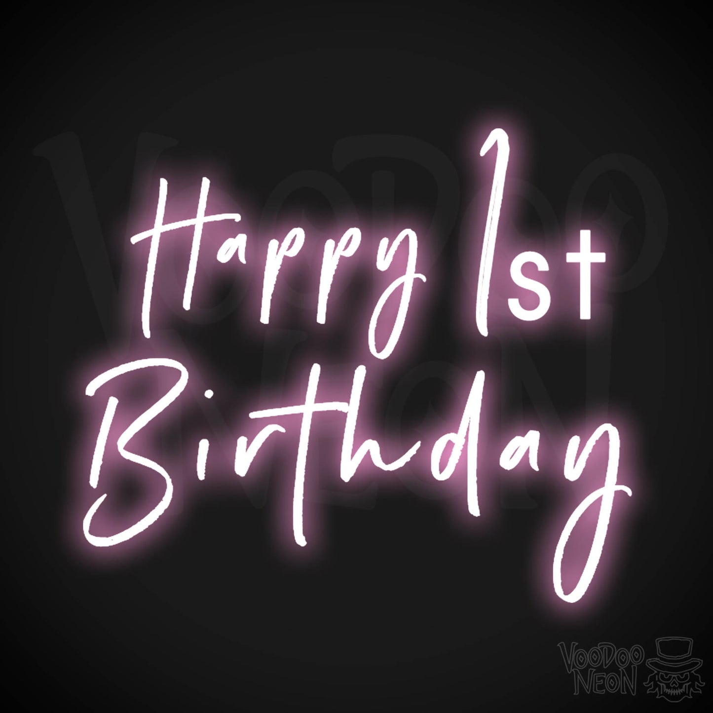 1st Birthday Neon Sign - Neon 1st Birthday Sign - Color Light Pink