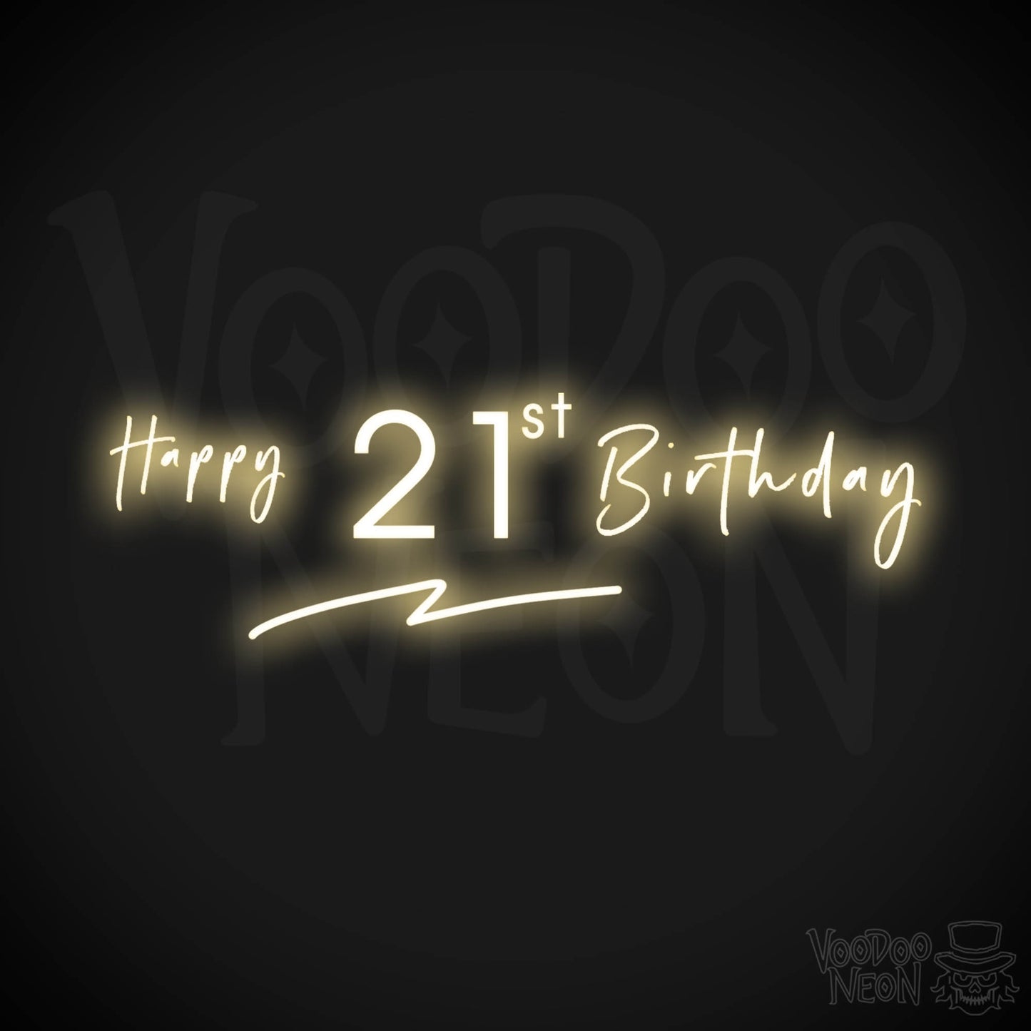 21st Birthday Neon Sign - Neon 21st Birthday Sign - Color Warm White