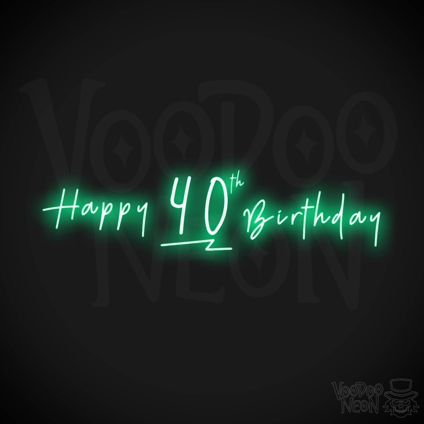 40th Birthday Neon Sign - Neon 40th Birthday Sign - Color Green