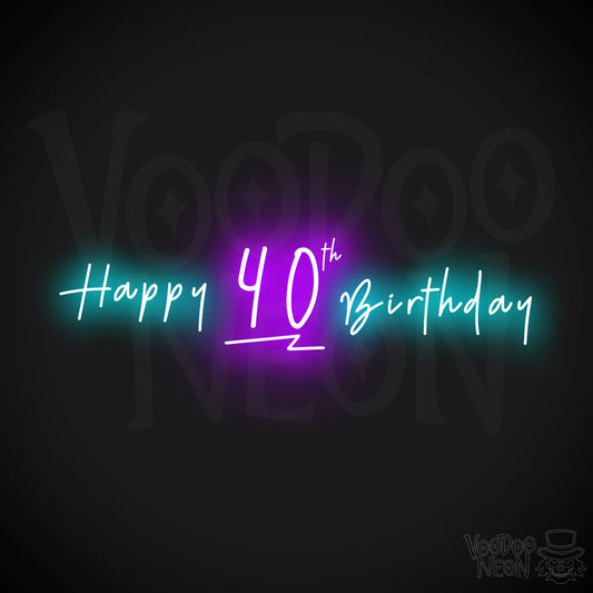 40th Birthday Neon Sign - Neon 40th Birthday Sign - Color Multi-Color