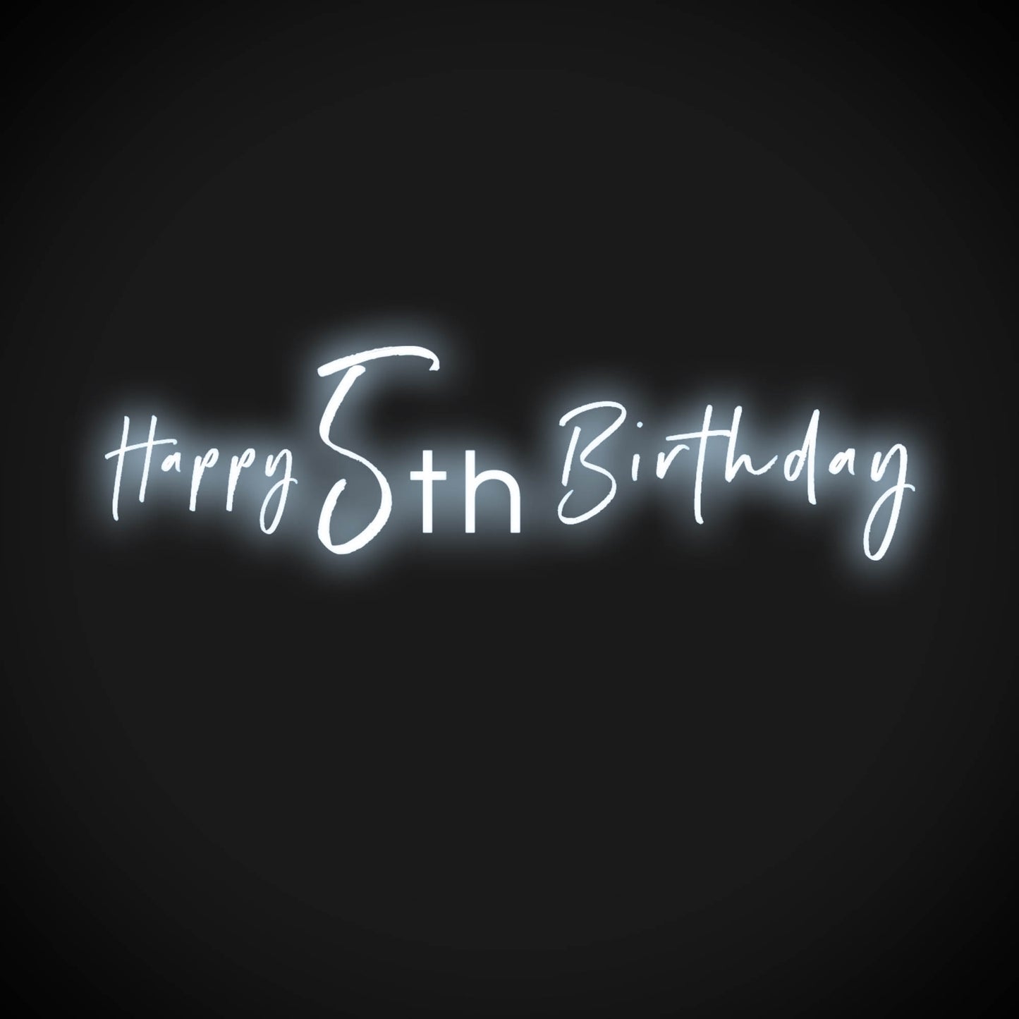5th Birthday Neon Sign - Neon 5th Birthday Sign - Color Cool White