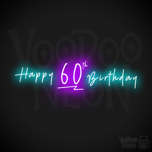 60th Birthday Neon Sign - Neon 60th Birthday Sign - Color Multi-Color