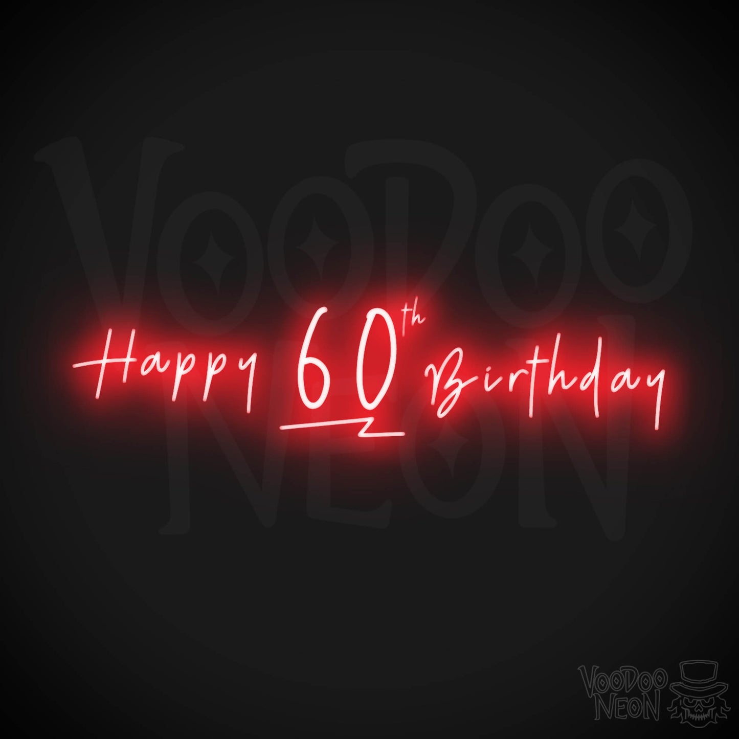 60th Birthday Neon Sign - Neon 60th Birthday Sign - Color Red