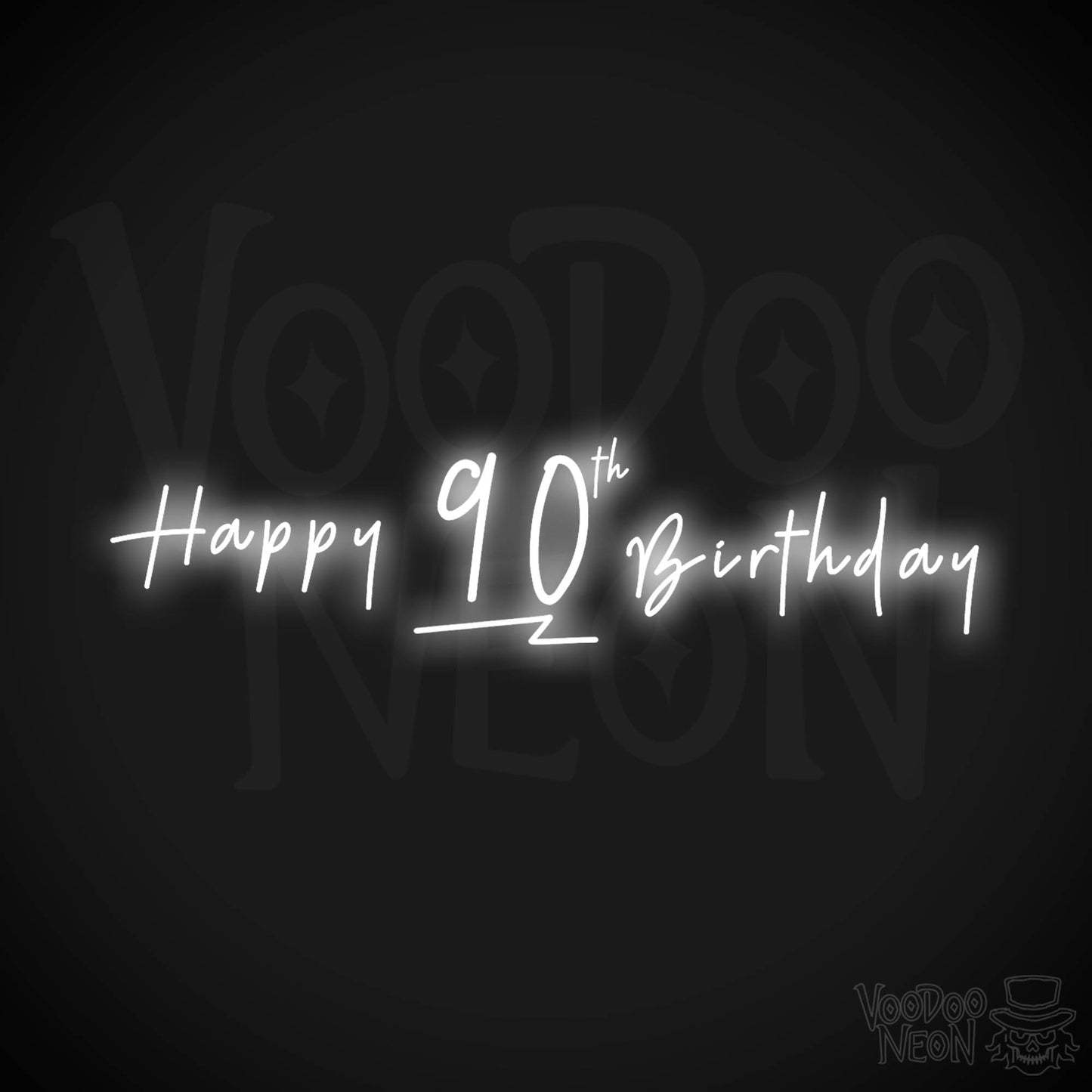 90th Birthday Neon Sign - Neon 90th Birthday Sign - Color White