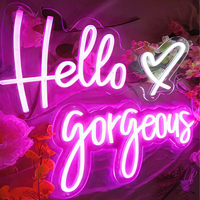 Hello Gorgeous in pink led lights