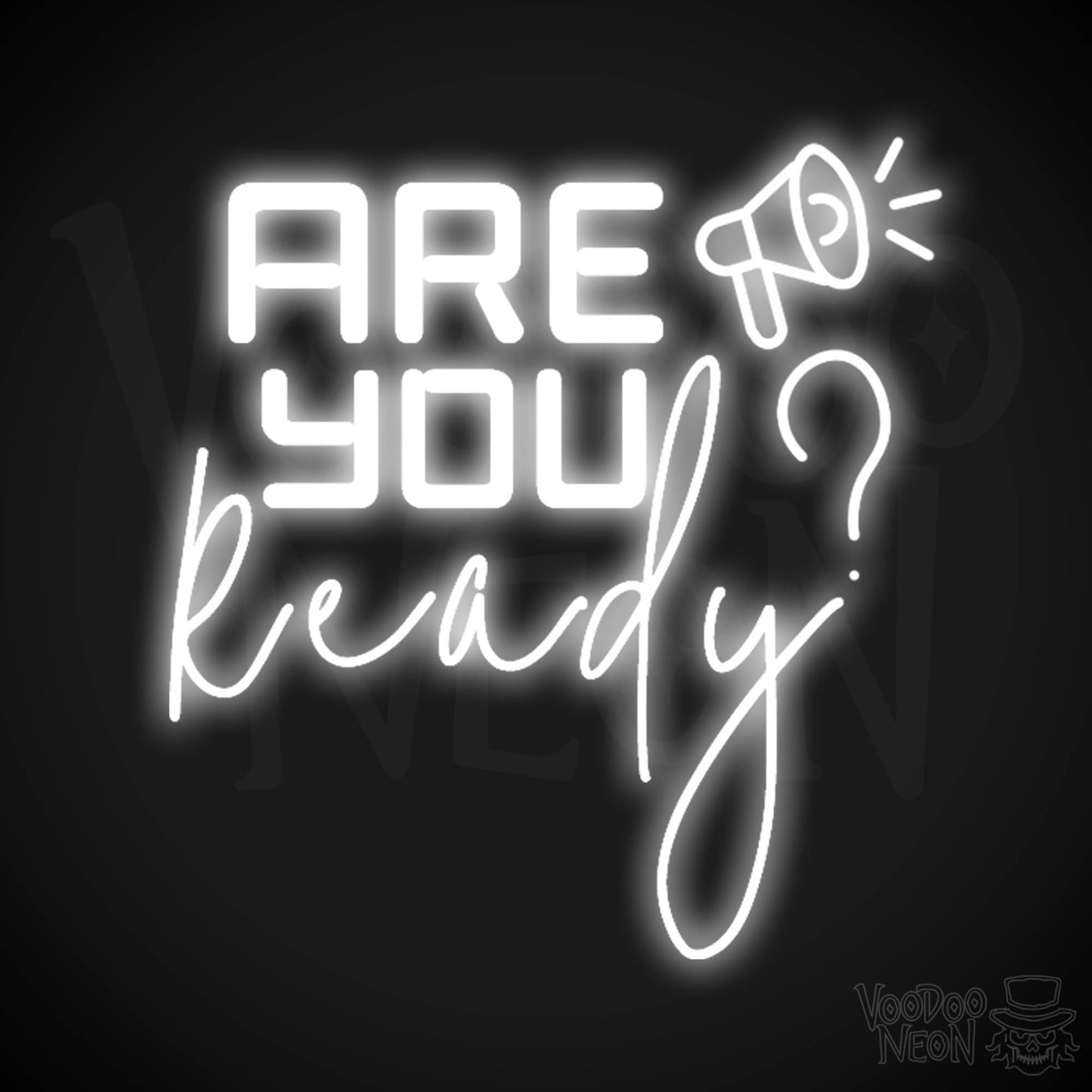 Are You Ready Neon Sign - Neon Are You Ready Sign - LED Wall Art - Color White