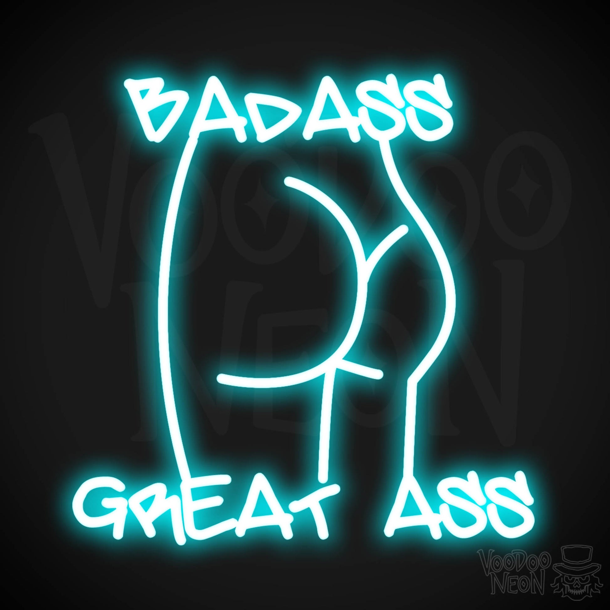 Badass Great Ass Neon Sign - Neon Badass Great Ass Sign - LED Sign - Color Ice Blue