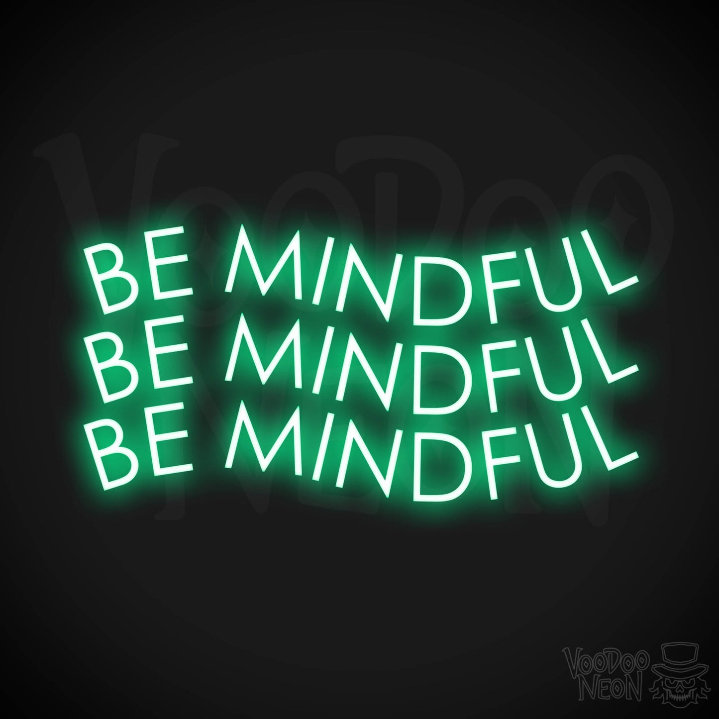 Be Mindful Neon Sign - Neon Be Mindful Sign - LED Neon Wall Art - Color Green