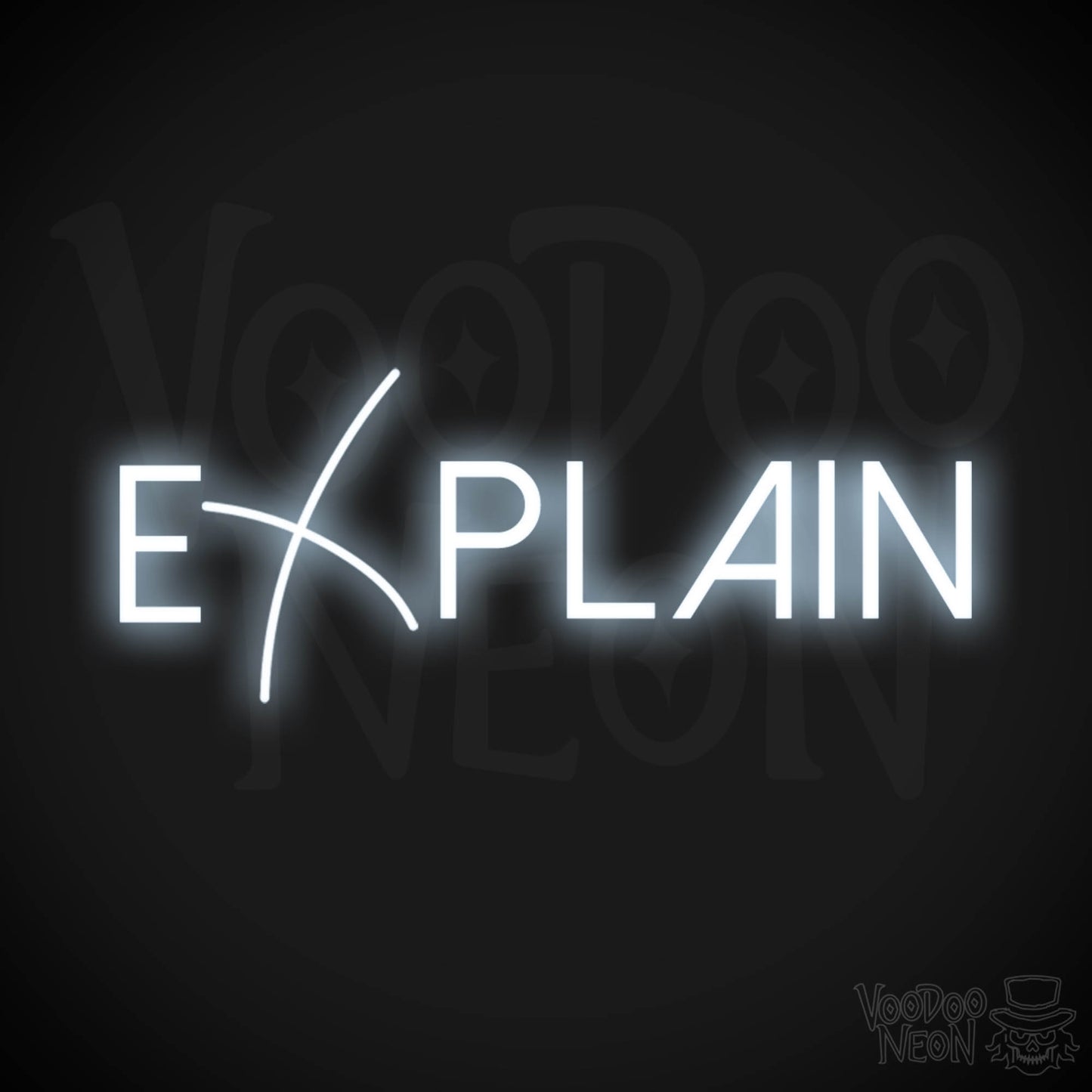 Explain Neon Sign - Neon Explain Sign - Color Cool White