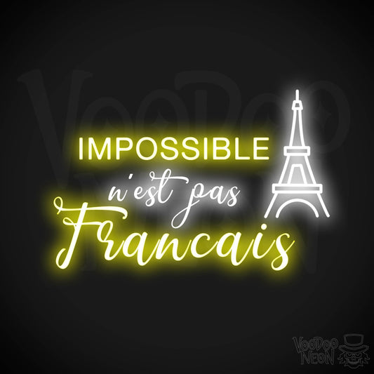Impossible N’est Pas Français Neon Sign - Color Multi-Color
