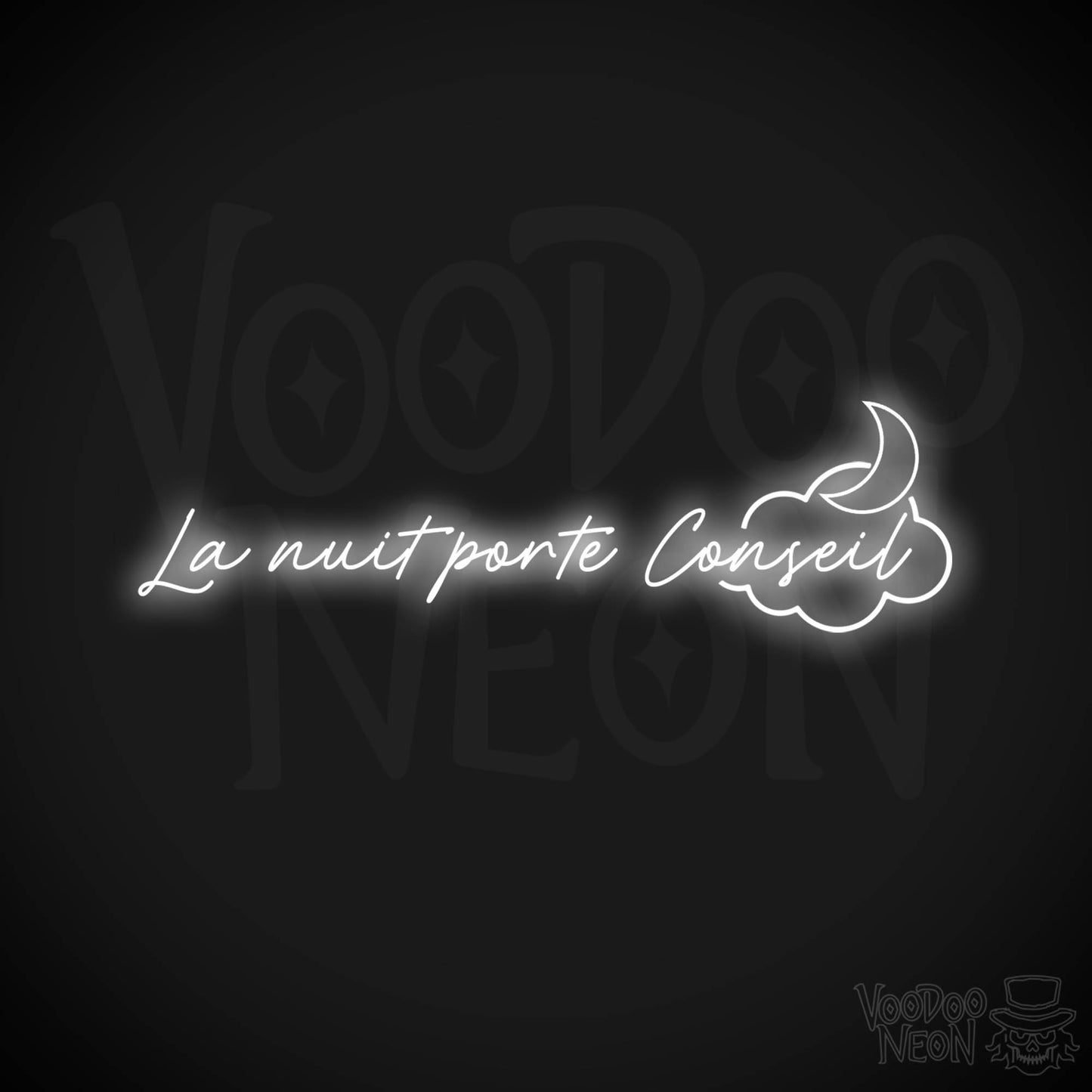 La Nuit Porte Conseil Neon Sign - La Nuit Porte Conseil Sign - Color White