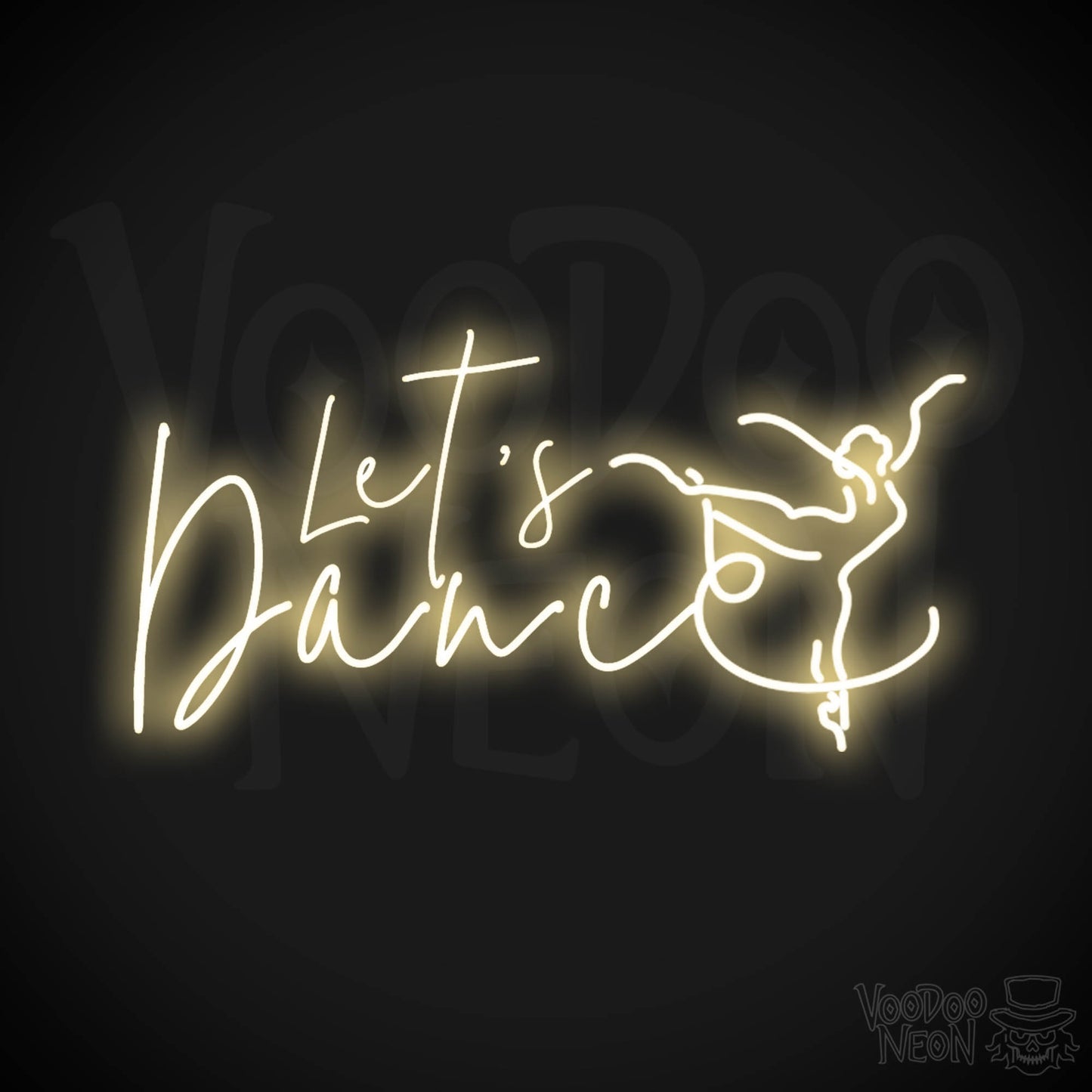 Lets Dance Neon Sign - Neon Lets Dance Sign - Color Warm White