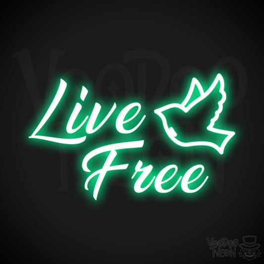Live Free Neon Sign - Neon Live Free Sign - LED Lights - Color Green