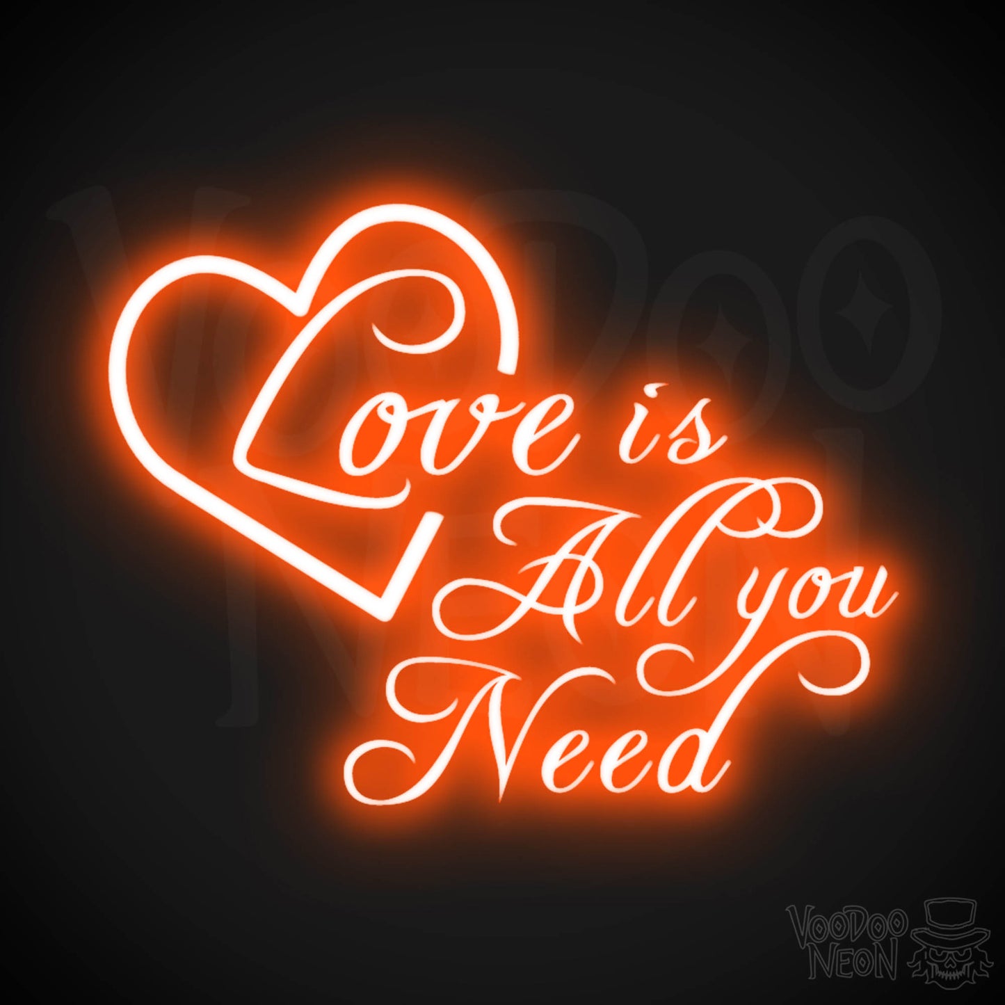 Love Is All You Need Neon Sign - Neon Love Is All You Need Sign - LED Light Up Wedding - Color Orange