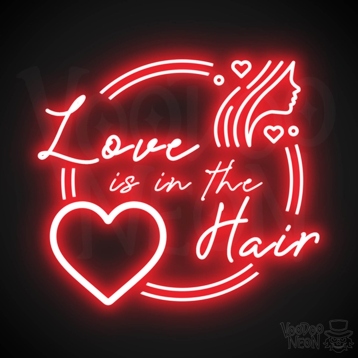 Love is in the Hair Neon Sign - Neon Love Is In The Hair Sign - Hair Salon Signs - Color Red
