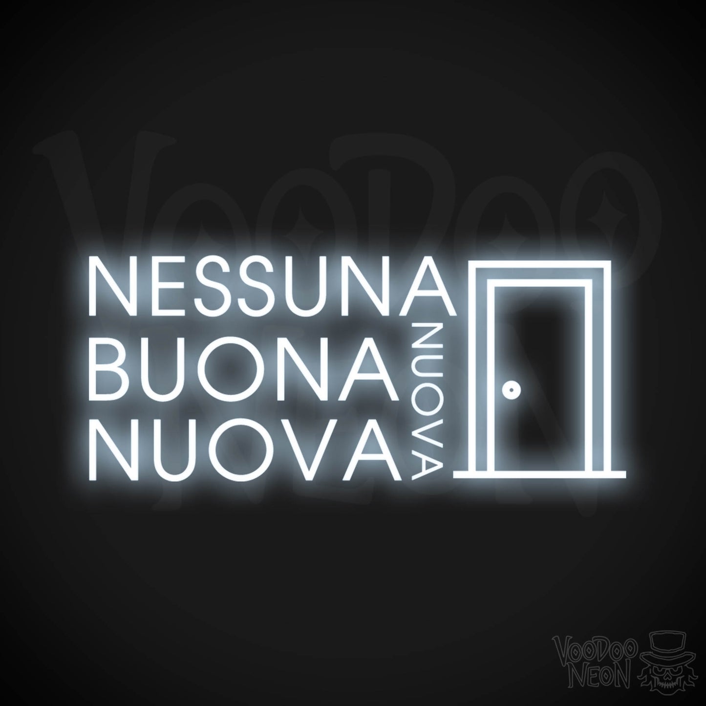 Nessuna Nuova, Buona Nuova Neon Sign - Color Cool White