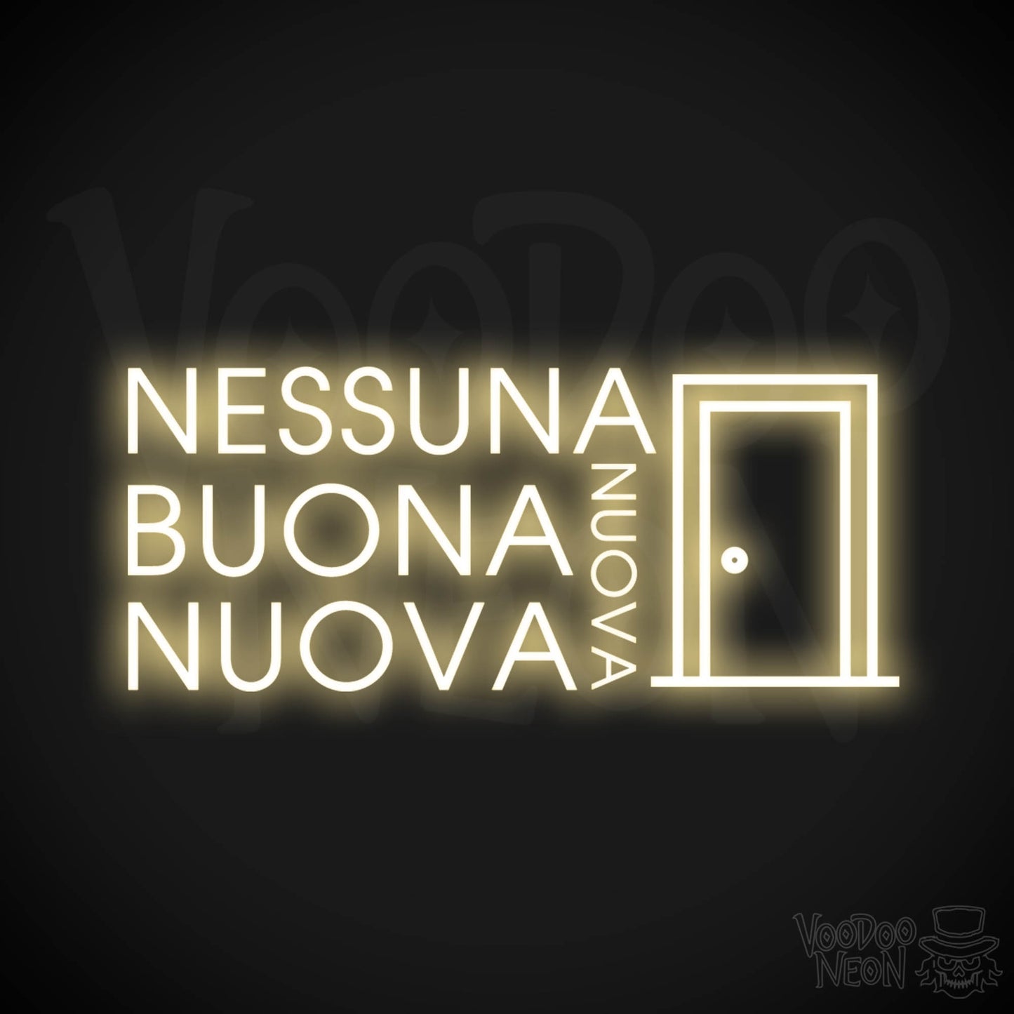 Nessuna Nuova, Buona Nuova Neon Sign - Color Warm White