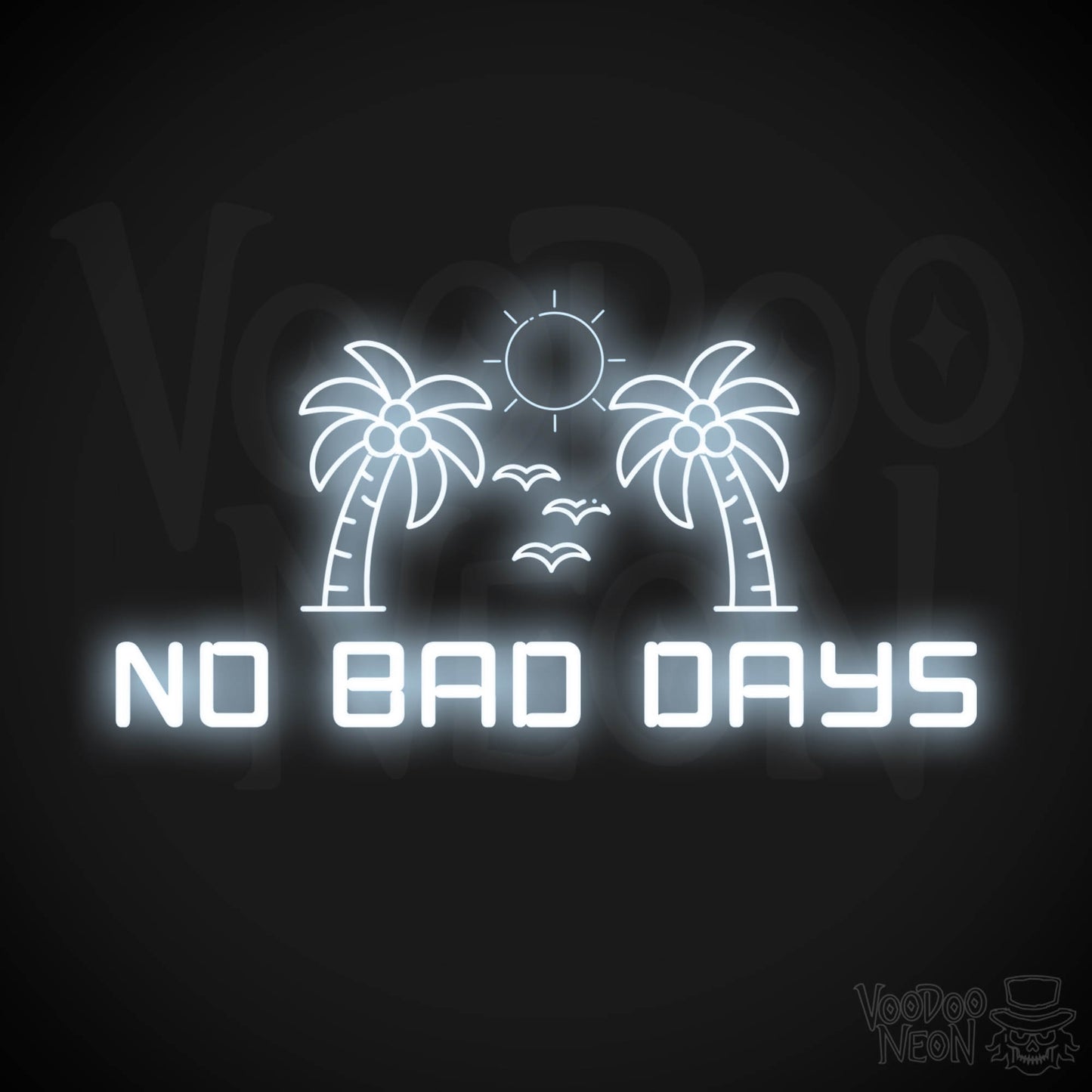 No Bad Days Neon Sign - Neon No Bad Days Sign - LED Wall Art - Color Cool White