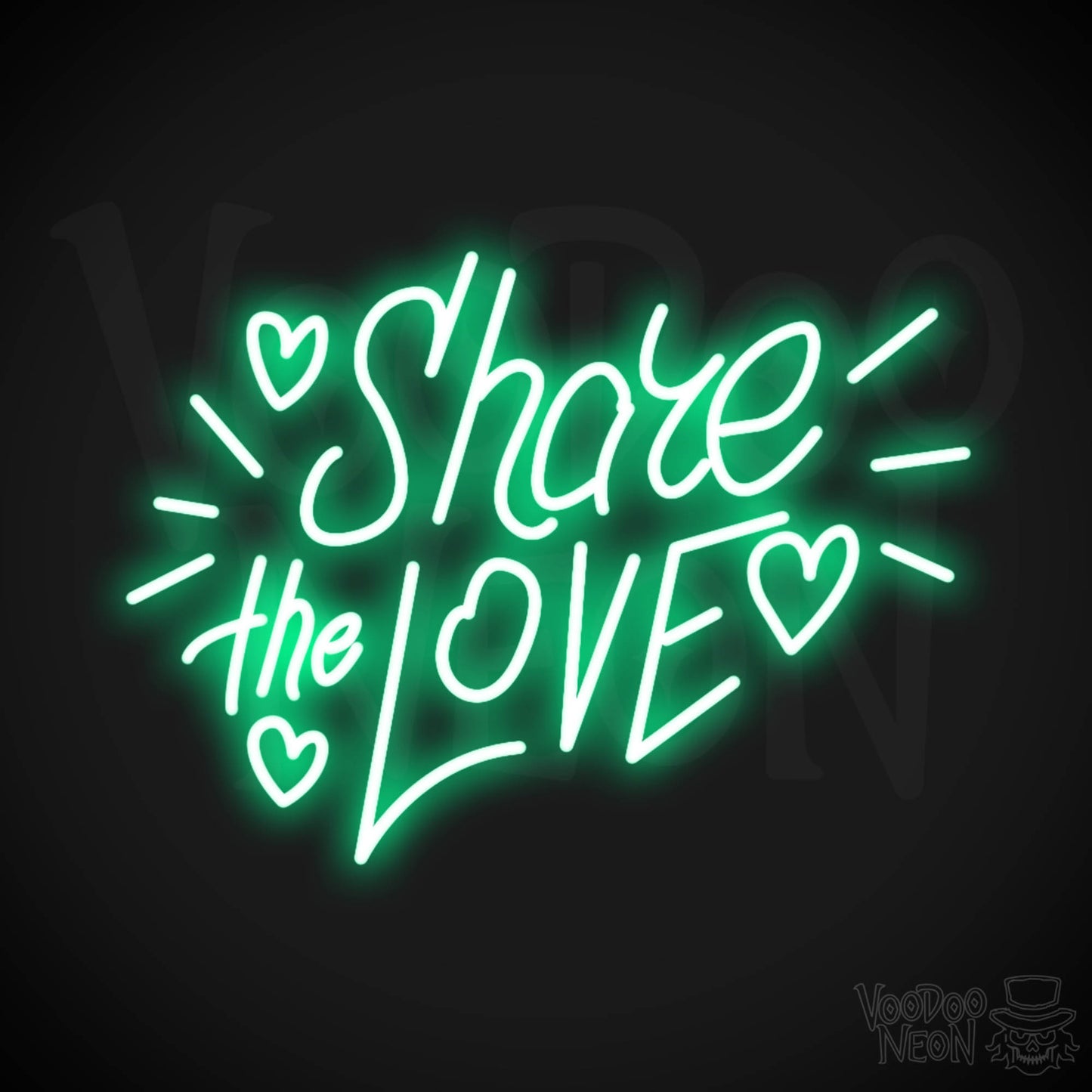 Share The Love Neon Sign - Neon Share The Love Sign - Color Green
