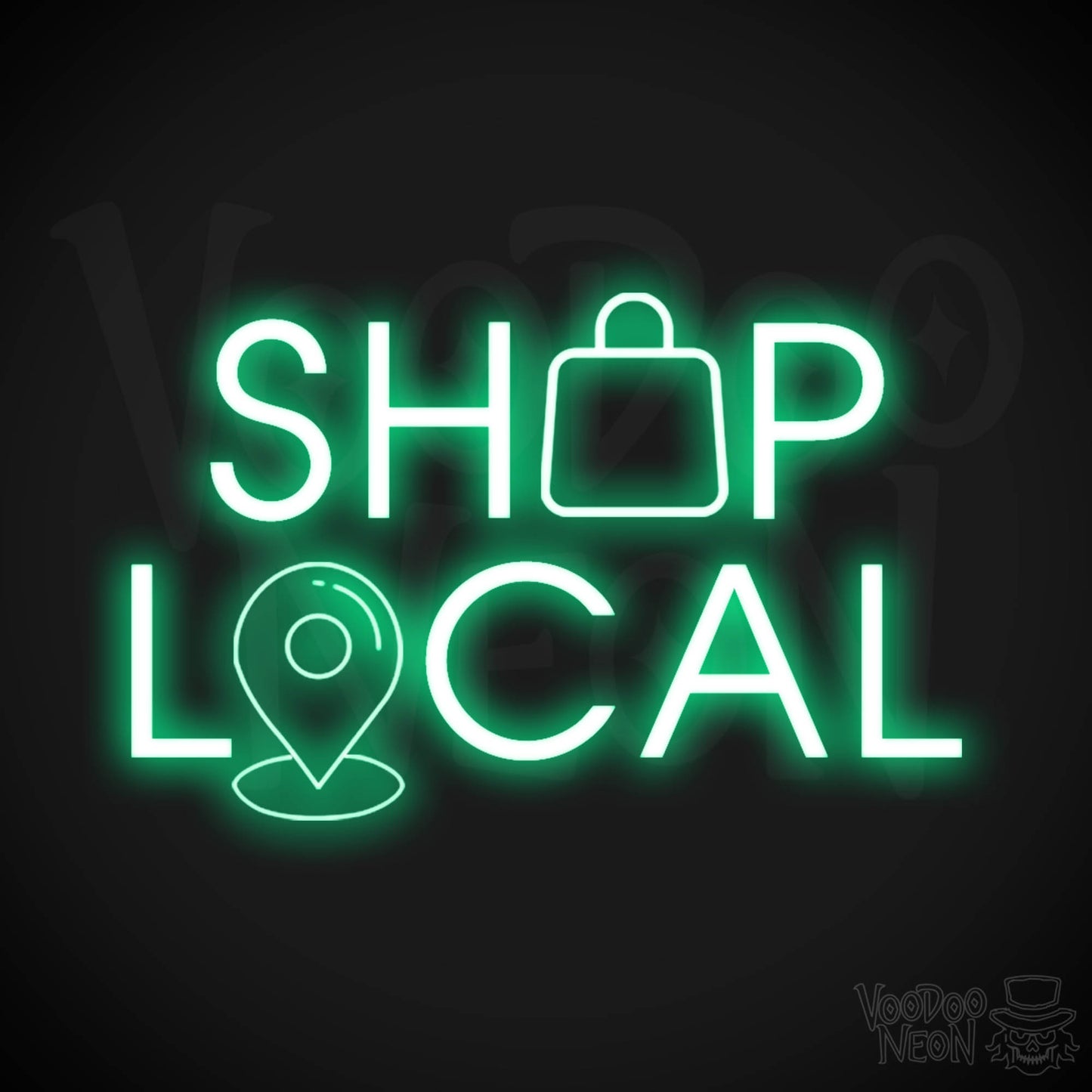 Shop Local Neon Sign - Shop Local Sign - Color Green