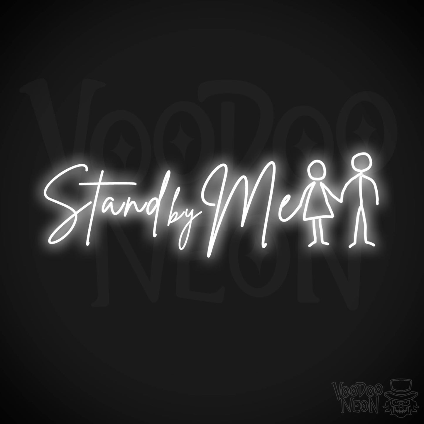 Stand By Me Neon Sign - Stand By Me Sign - LED Lights - Color White