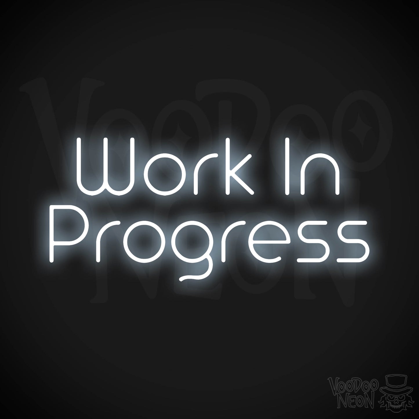 Work In Progress Neon Sign - Cool White