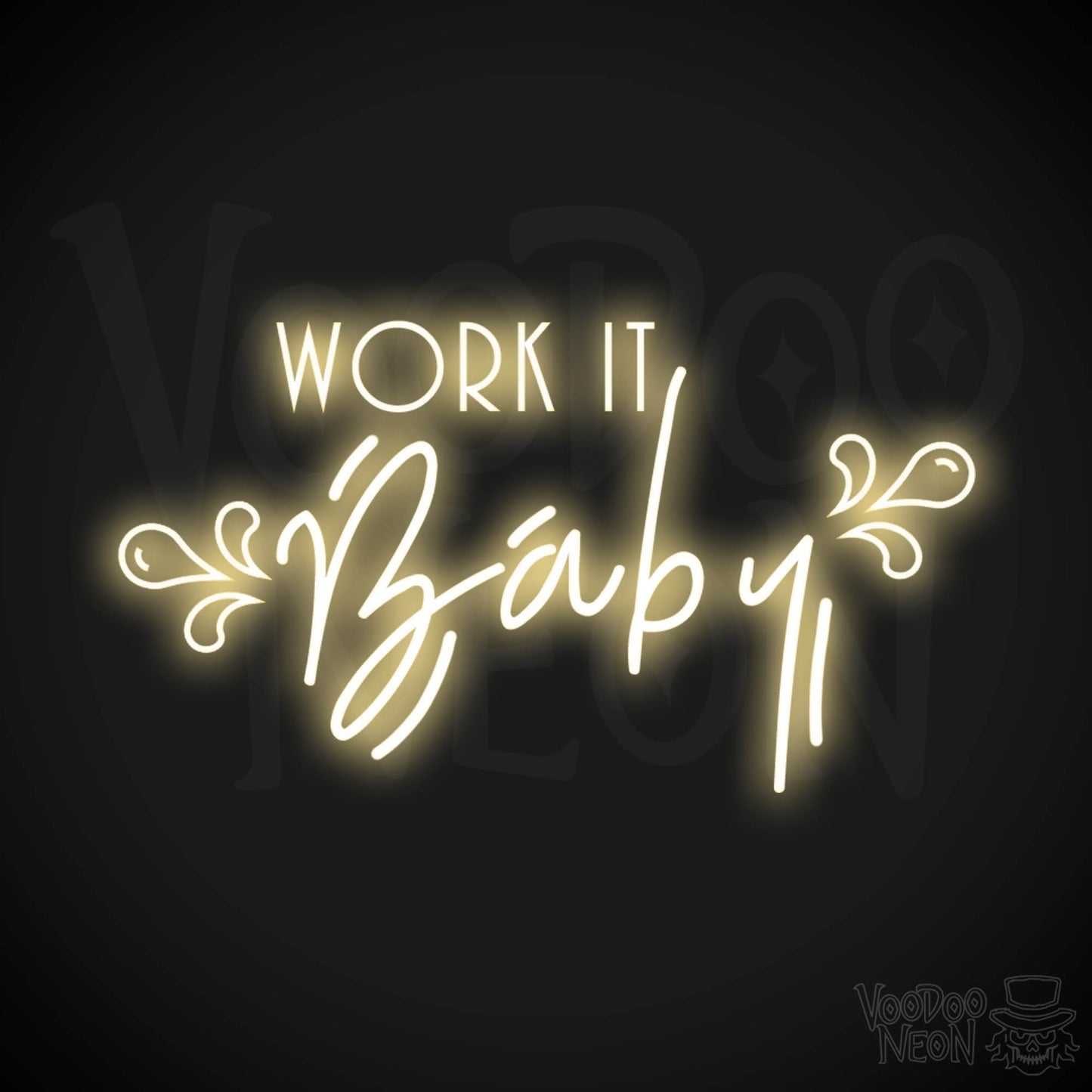 Work It Baby Neon Sign - Neon Work It Baby Sign - LED Wall Art - Color Warm White
