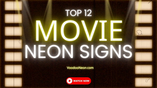 Top 12 Movie Neon Signs