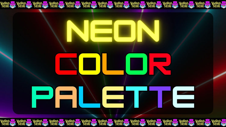 Neon Color Panel Neon Colors - The Color Palette for Neon Signs - Voodoo Neon