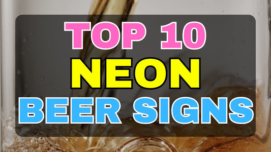 View the Top 10 Neon Beer Signs