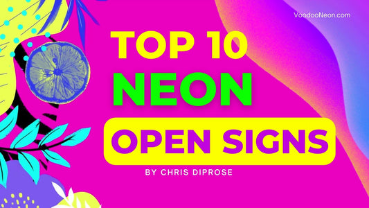 Top 10 Open Neon Signs for Business