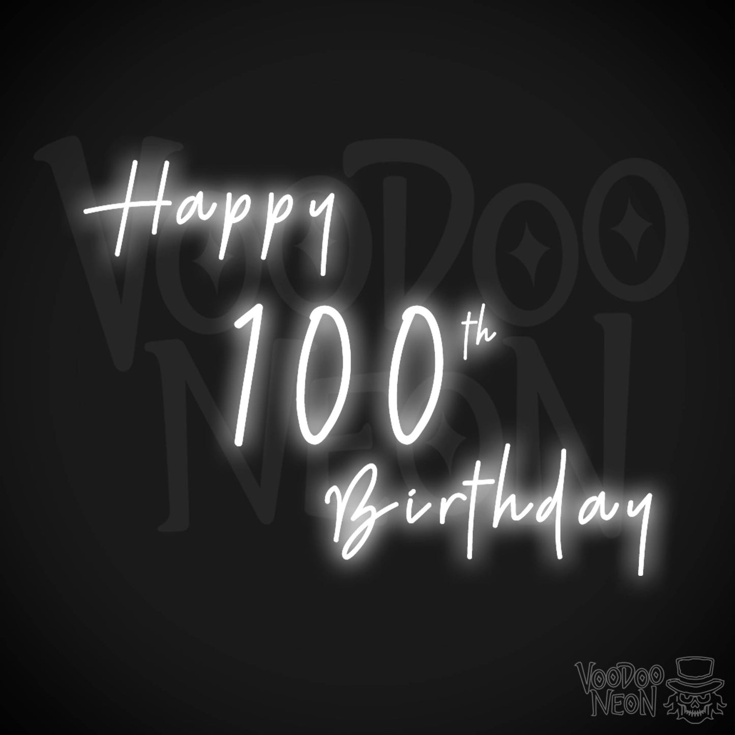 100th Birthday Neon Sign - Neon 100th Birthday Sign - Color White