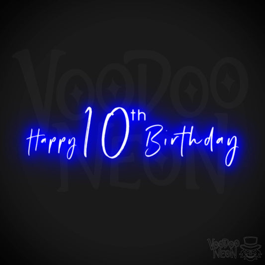 10th Birthday Neon Sign - Neon 10th Birthday Sign - Color Dark Blue