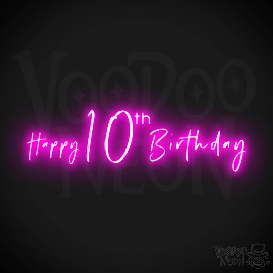 10th Birthday Neon Sign - Neon 10th Birthday Sign - Color Pink