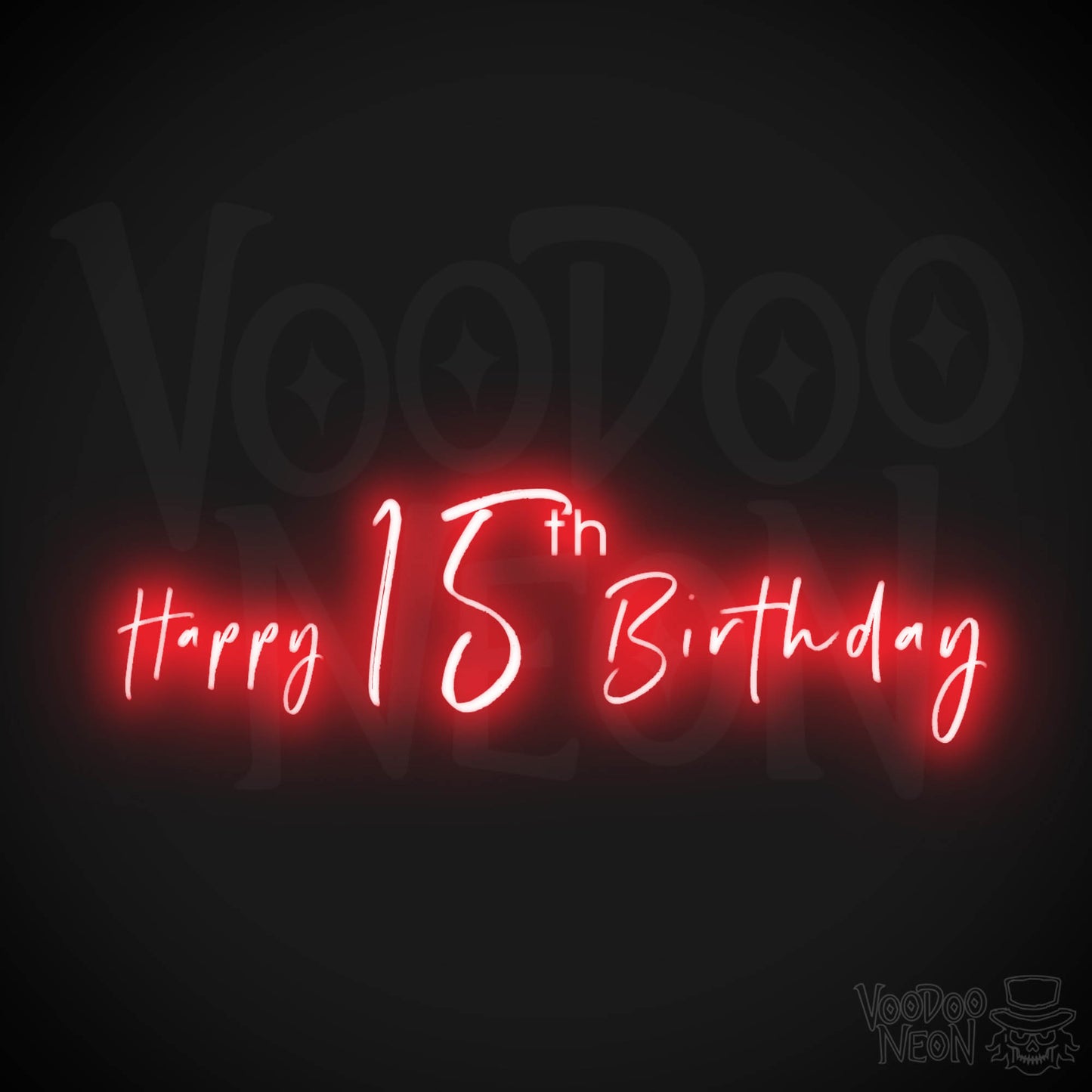 15th Birthday Neon Sign - Neon 15th Birthday Sign - Color Red