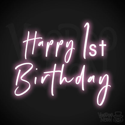 1st Birthday Neon Sign - Neon 1st Birthday Sign - Color Light Pink