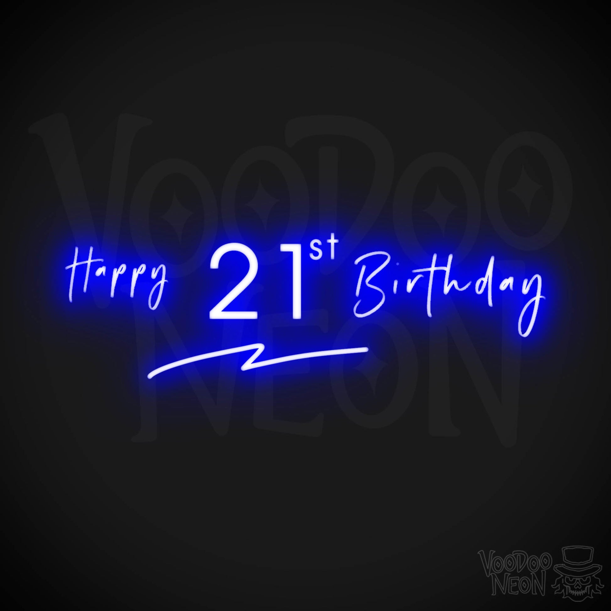21st Birthday Neon Sign - Neon 21st Birthday Sign - Color Dark Blue