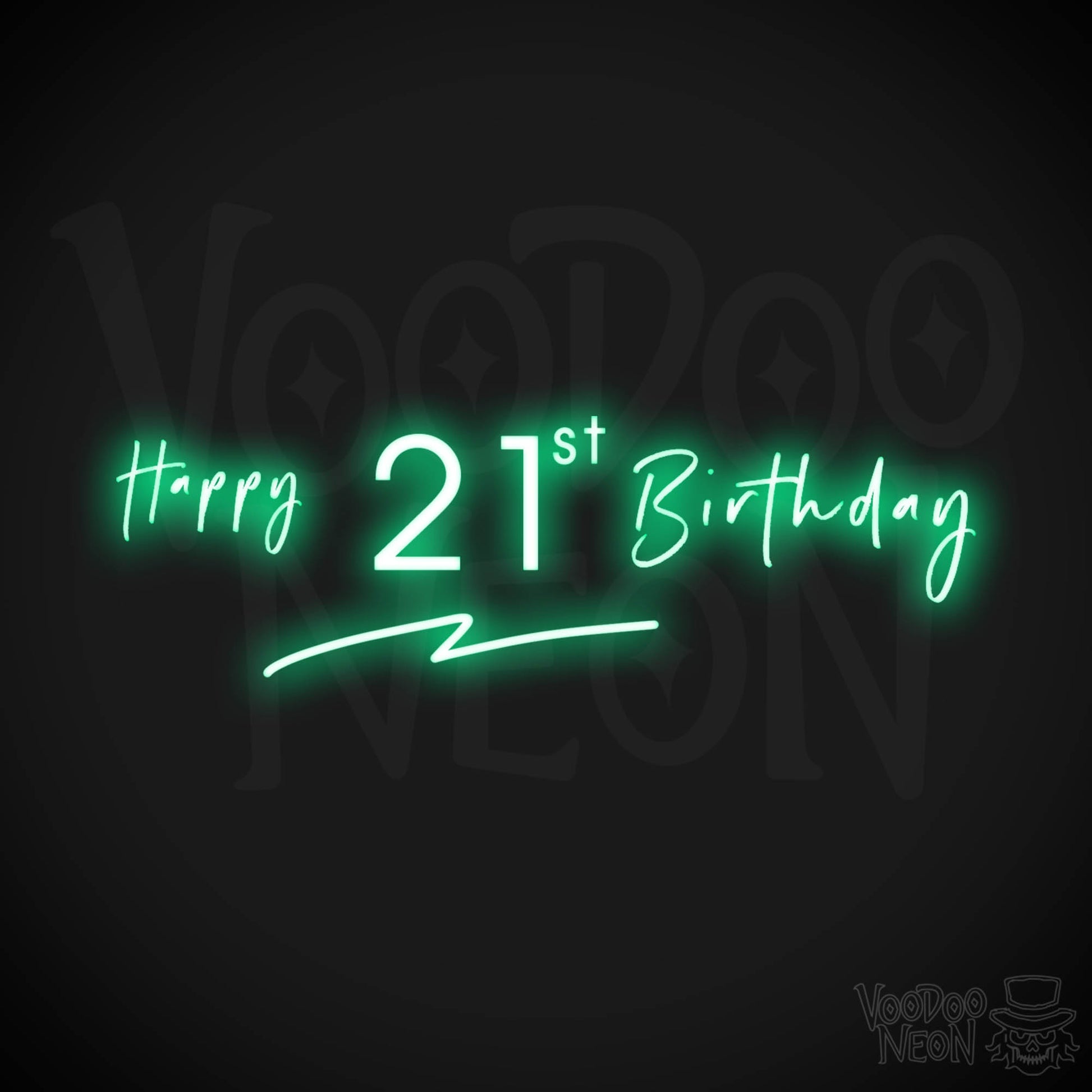 21st Birthday Neon Sign - Neon 21st Birthday Sign - Color Green