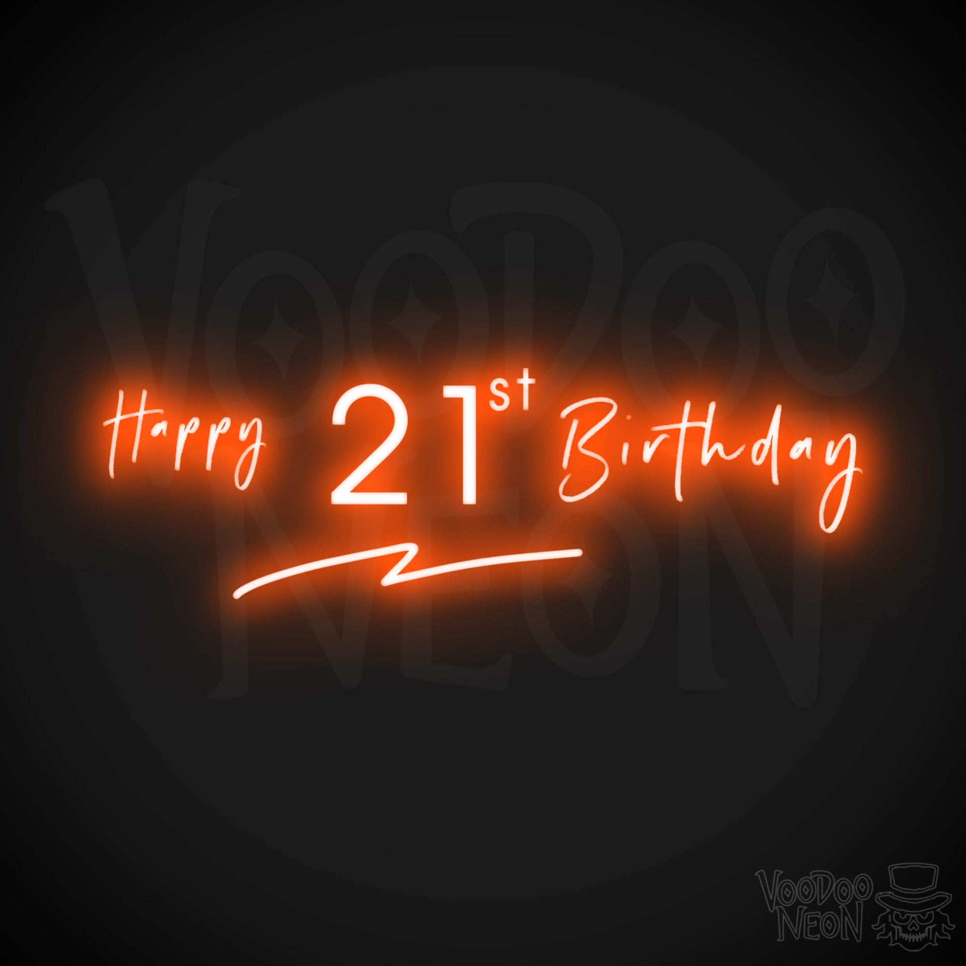 21st Birthday Neon Sign - Neon 21st Birthday Sign - Color Orange