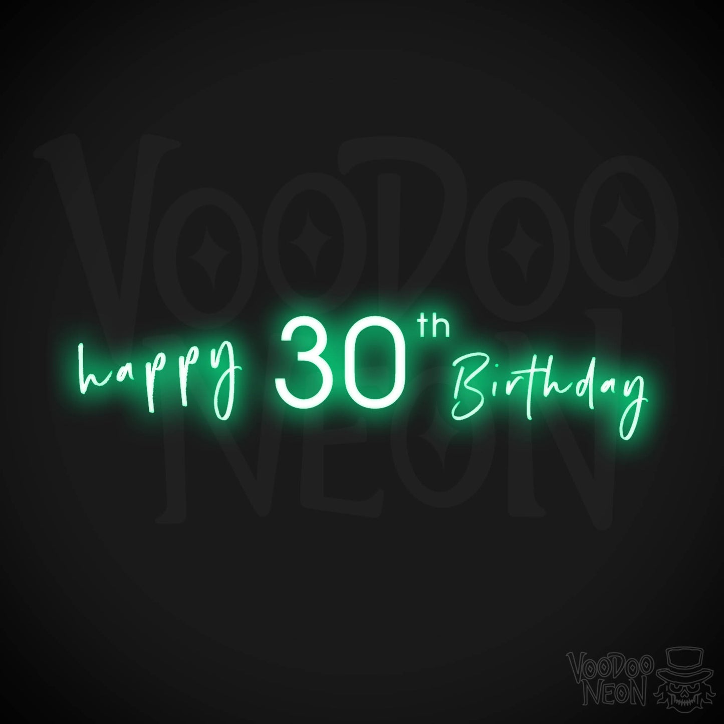 30th Birthday Neon Sign - Neon 30th Birthday Sign - Color Green