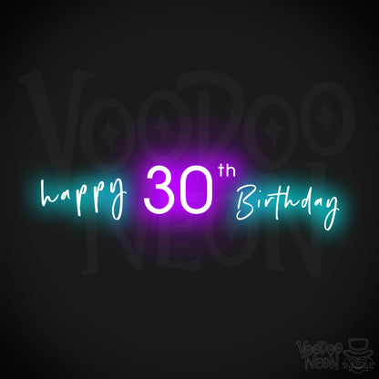 30th Birthday Neon Sign - Neon 30th Birthday Sign - Color Multi-Color