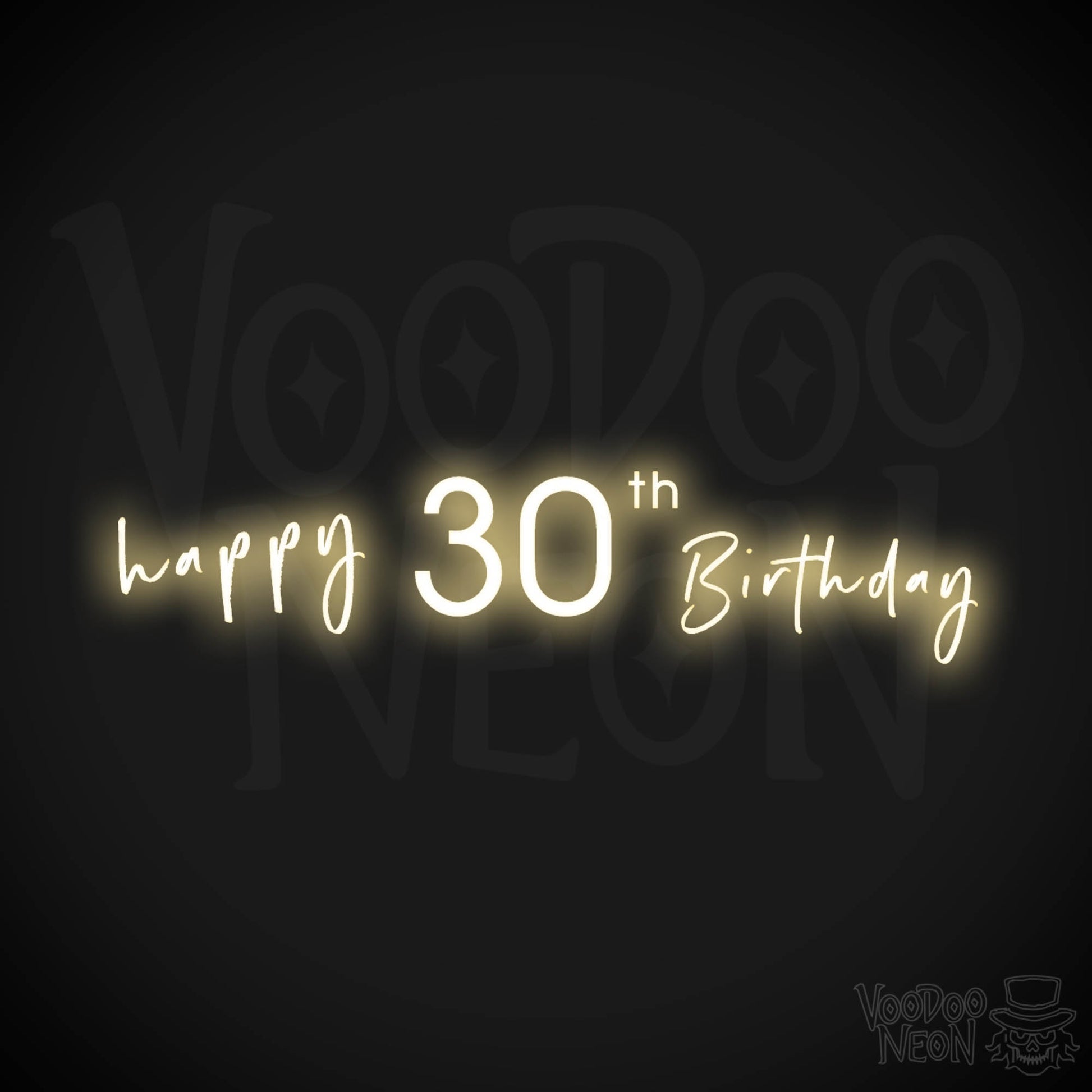 30th Birthday Neon Sign - Neon 30th Birthday Sign - Color Warm White