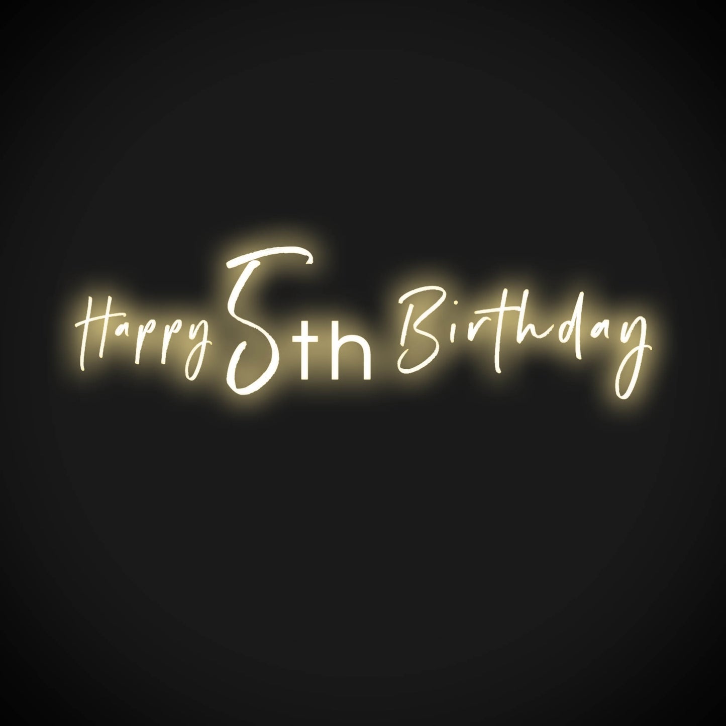 5th Birthday Neon Sign - Neon 5th Birthday Sign - Color Warm White