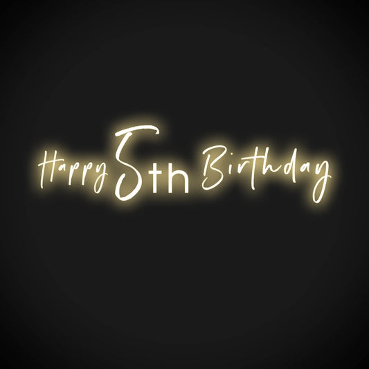 5th Birthday Neon Sign - Neon 5th Birthday Sign - Color Warm White