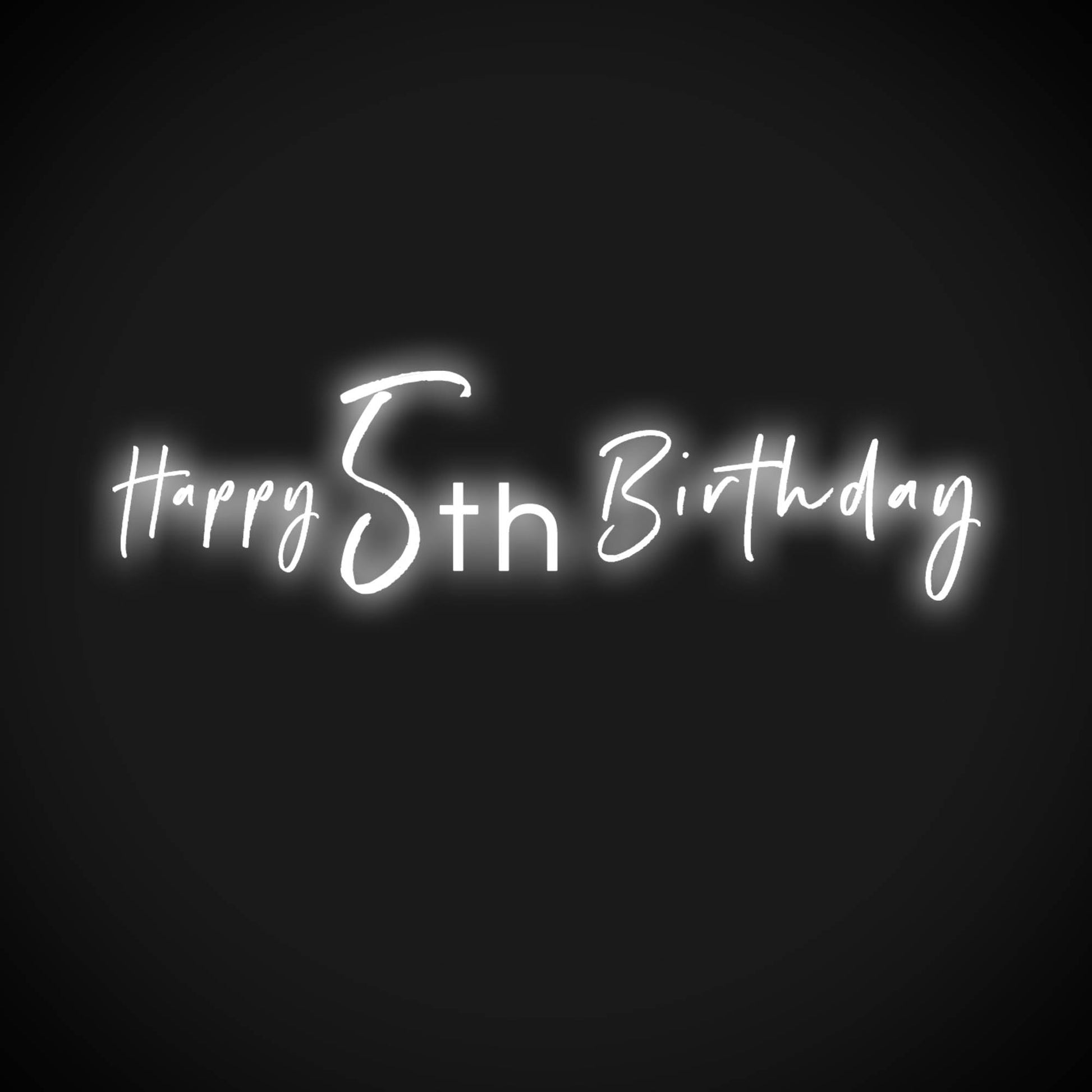 5th Birthday Neon Sign - Neon 5th Birthday Sign - Color White