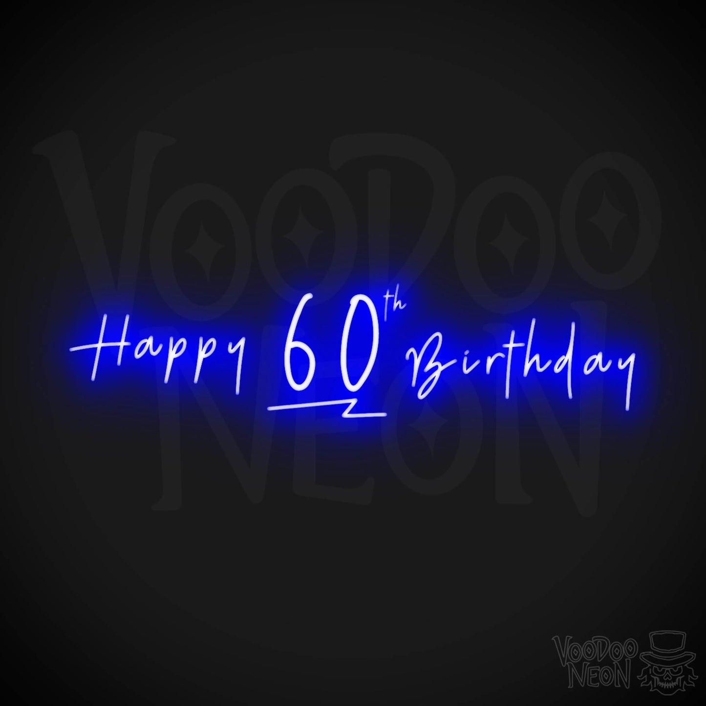 60th Birthday Neon Sign - Neon 60th Birthday Sign - Color Dark Blue